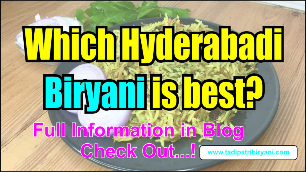 which hyderabadi biryani is best