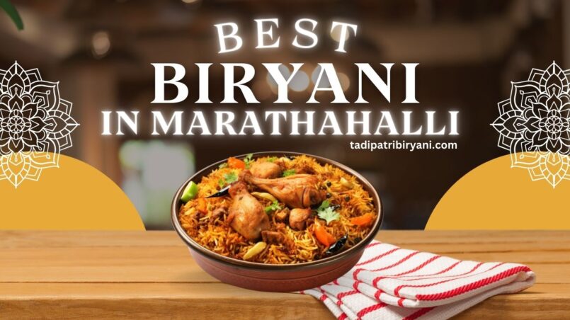 Best Biryani in Marathahalli